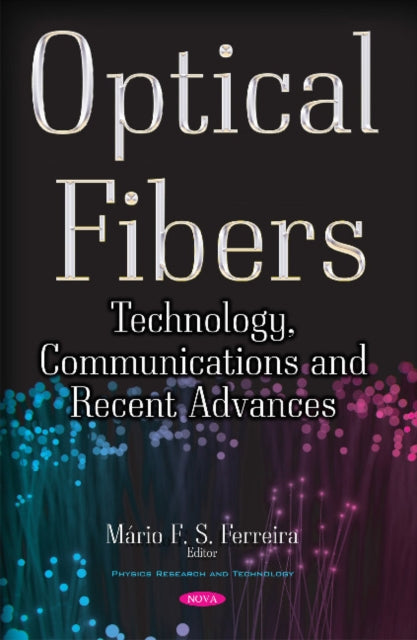 Book cover of: Optical Fibers. By: Mário F. S. Ferreira