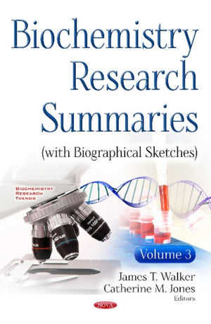 Biochemistry Research Summaries (with Biographical Sketches)