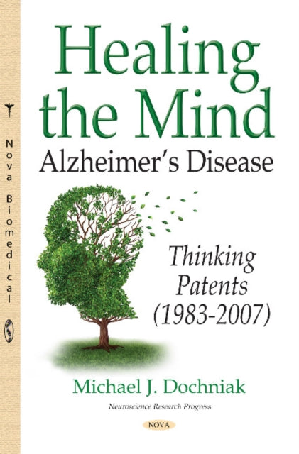 Book cover of: Healing the Mind. By: Michael J. Dochniak