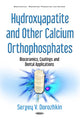 Book cover of: Hydroxyapatite & Other Calcium Orthophosphates. By: Sergey V. Dorozhkin