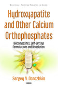 Hydroxyapatite & Other Calcium Orthophosphates