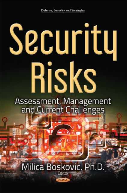 Book cover of: Security Risks. By: Milica Boskovic