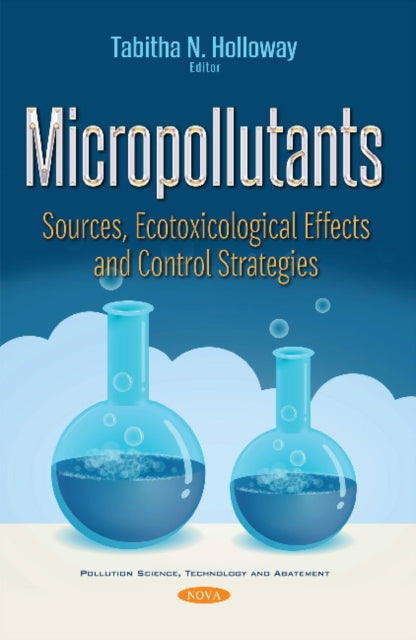 Book cover of: Micropollutants. By: Tabitha N. Holloway
