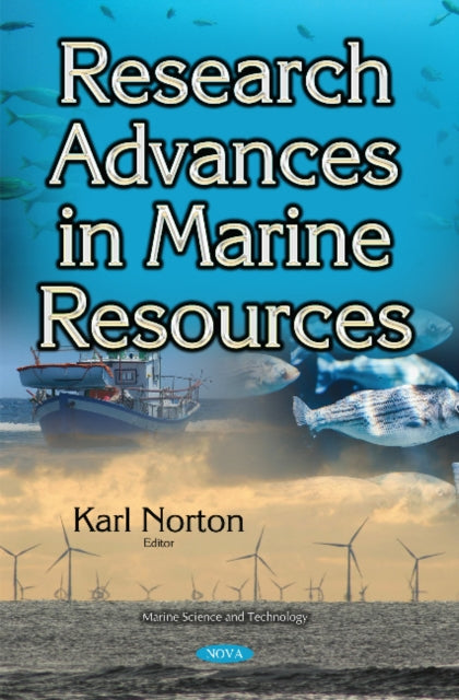 Book cover of: Research Advances in Marine Resources. By: Karl Norton