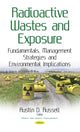Book cover of: Radioactive Wastes & Exposure. By: Austin D. Russell