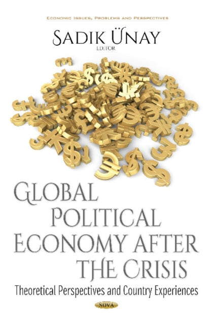 Book cover of: Global Political Economy After the Crisis. By: Sadik Ünay