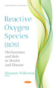 Book cover of: Reactive Oxygen Species (ROS). By: Shannon Wilkerson