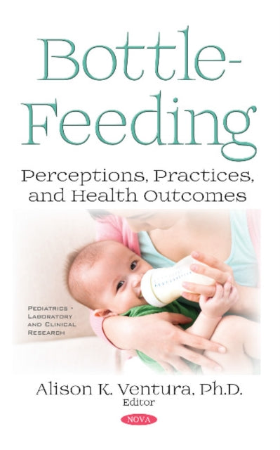 Book cover of: Bottle-Feeding. By: Alison K. Ventura