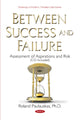 Book cover of: Between Success and Failure. By: Roland Paulauskas
