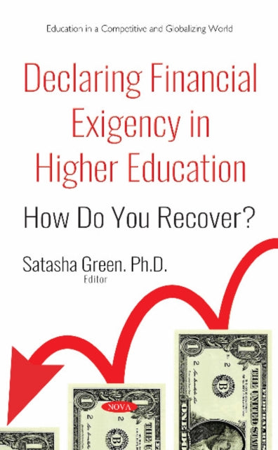 Book cover of: Declaring Financial Exigency in Higher Education. By: Satasha Green