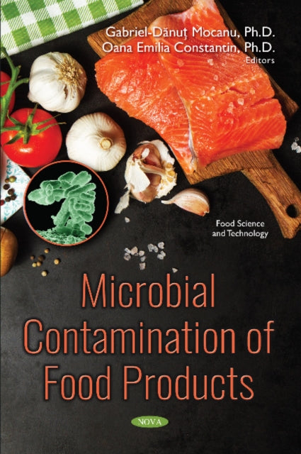 Book cover of: Microbial Contamination of Food Products. By: Gabriel-Danut Mocanu