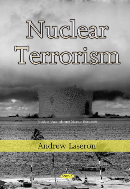 Book cover of: Nuclear Terrorism. By: Andrew Laseron