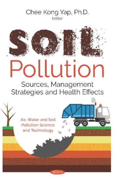 Book cover of: Soil Pollution. By: Chee Kong Yap