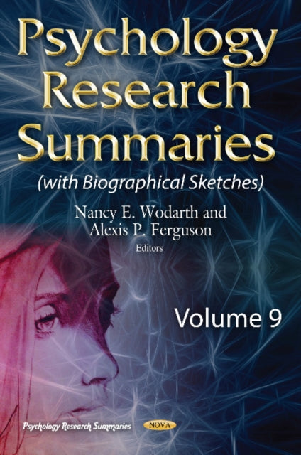 Book cover of: Psychology Research Summaries -- Volume 9. By: Nancy E. Wodarth