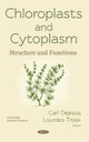 Book cover of: Chloroplasts and Cytoplasm. By: Carl Dejesus