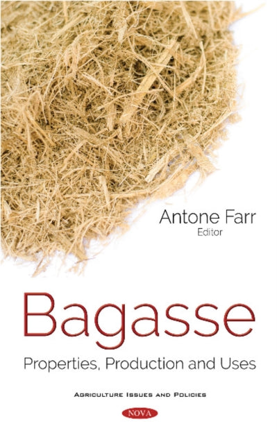 Book cover of: Bagasse. By: Antone Farr