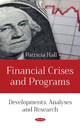 Book cover of: Financial Crises and Programs. By: Patricia Hall