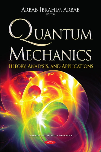 Book cover of: Quantum Mechanics. By: Arbab Ibrahim Arbab