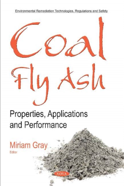 Book cover of: Coal Fly Ash. By: Miriam Gray