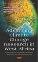 Book cover of: Advancing Climate Change Research in West Africa. By: Senakpon Kokoye