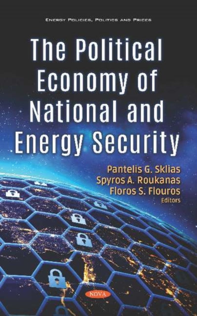 Book cover of: Political Economy of National and Energy Security. By: Pantelis Sklias