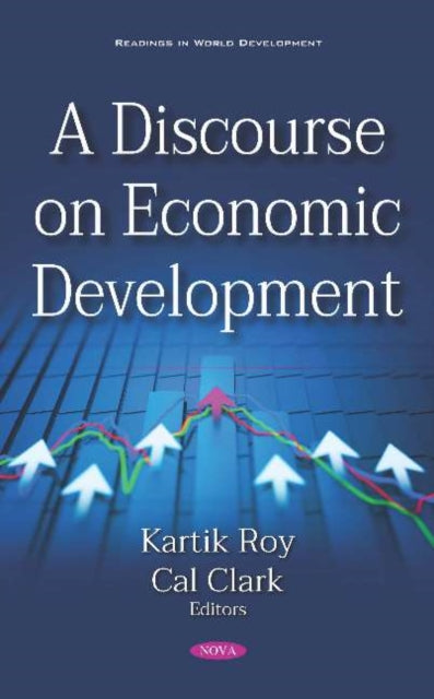 Book cover of: Discourse on Economic Development. By: Kartik Roy