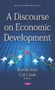Book cover of: Discourse on Economic Development. By: Kartik Roy