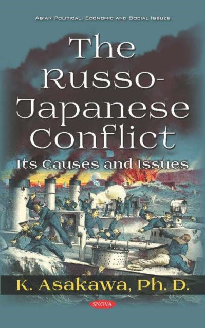 Book cover of: Russo-Japanese Conflict. By: K. Asakawa