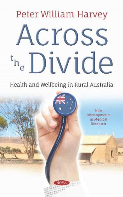 Book cover of: Across the Divide. By: Peter William Harvey