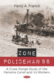 Book cover of: Zone Policeman 88. By: Harry A. Franck