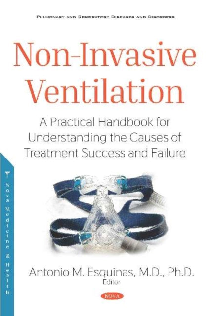 Book cover of: Non-Invasive Ventilation. By: Antonio M. Esquinas