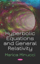 Book cover of: Hyperbolic Equations and General Relativity. By: Marica Minucci