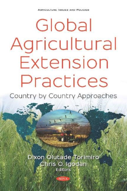 Book cover of: Global Agricultural Extension Practices. By: Dixon Olutade Torimiro