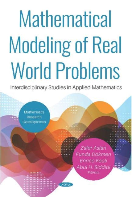 Book cover of: Mathematical Modeling of Real World Problems. By: Zafer Aslan