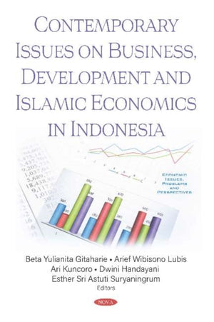 Contemporary Issues on Business, Development and Islamic Economics in Indonesia