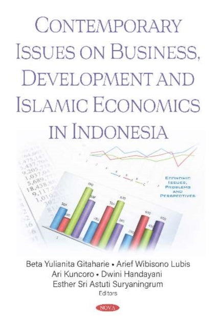 Book cover of: Contemporary Issues on Business, Development and Islamic Economics in Indonesia. By: Arief Wibisono Lubis
