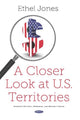 Book cover of: Closer Look at U.S. Territories. By: Ethel Jones