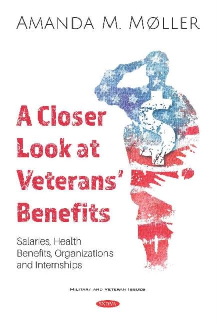 Book cover of: Closer Look at Veterans' Benefits. By: Amanda M. Moller