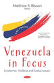 Book cover of: Venezuela in Focus. By: Matthew S. Bisson