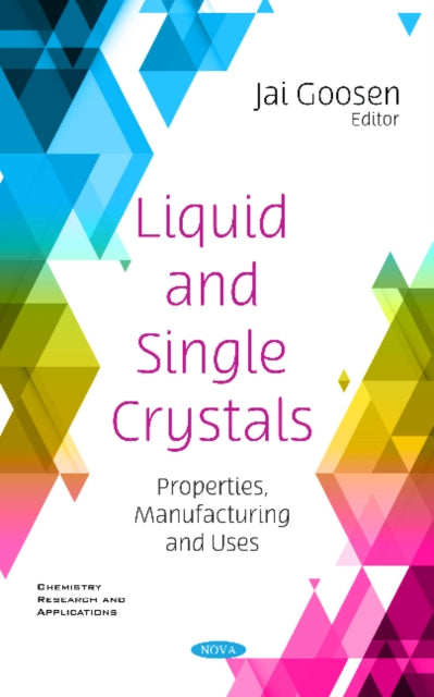 Book cover of: Liquid and Single Crystals. By: Jai Goosen