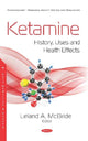 Book cover of: Ketamine. By: Leland A. McBride