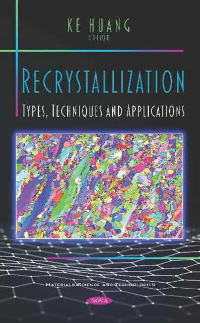 Book cover of: Recrystallization. By: Ke Huang