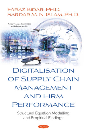 Digitalisation of Supply Chain Management and Firm Performance