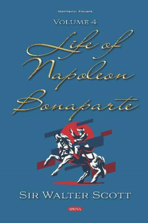 Life of Napoleon Bonaparte. Volume IV