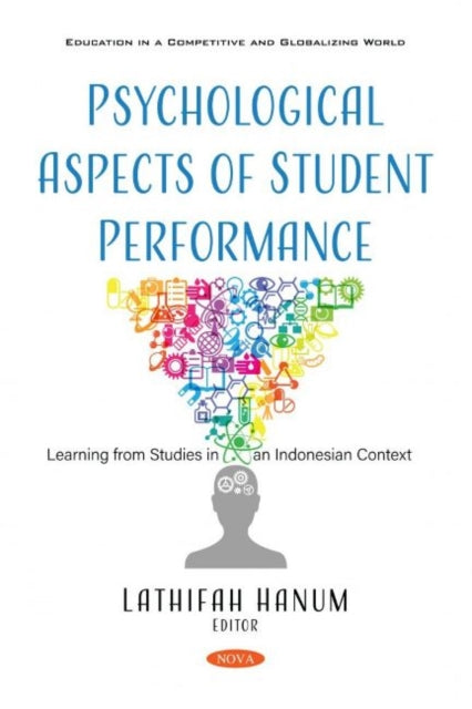 Book cover of: Psychological Aspects of Student Performance. By: Lathifah Hanum