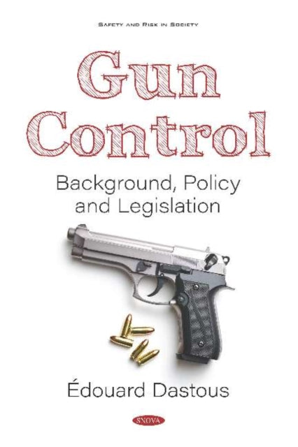 Book cover of: Gun Control. By: Édouard Dastous