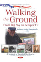 Book cover of: Walking the Ground. By: Edwin Cole Bearss