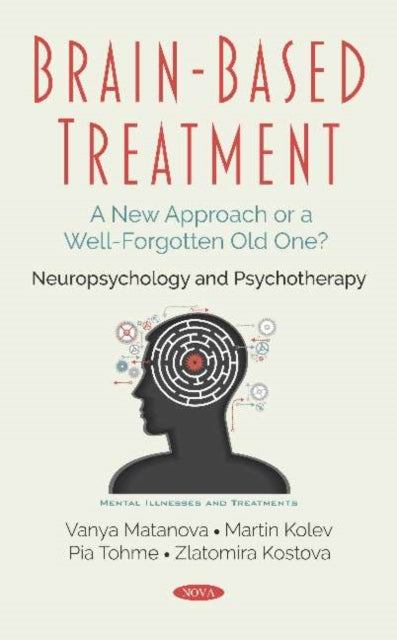 Book cover of: Brain-Based Treatment. By: Vanya Matanova