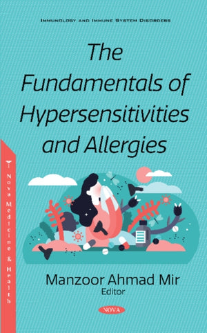Fundamentals of Hypersensitivities and Allergies