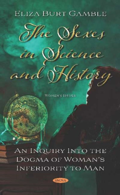 Book cover of: Sexes in Science and History. By: Eliza Burt Gamble